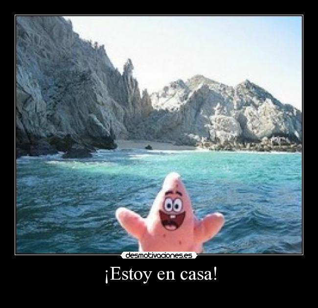¡Estoy en casa! - 