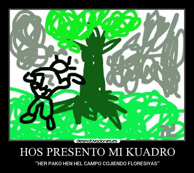 HOS PRESENTO MI KUADRO - 