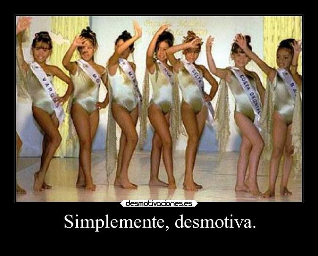 Simplemente, desmotiva. -