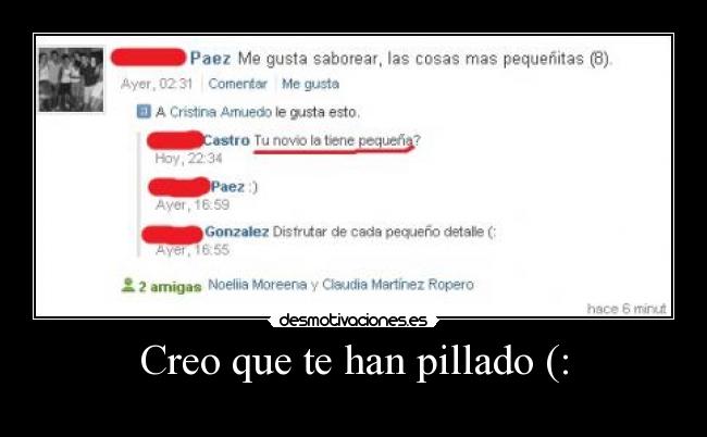 Creo que te han pillado (: - 