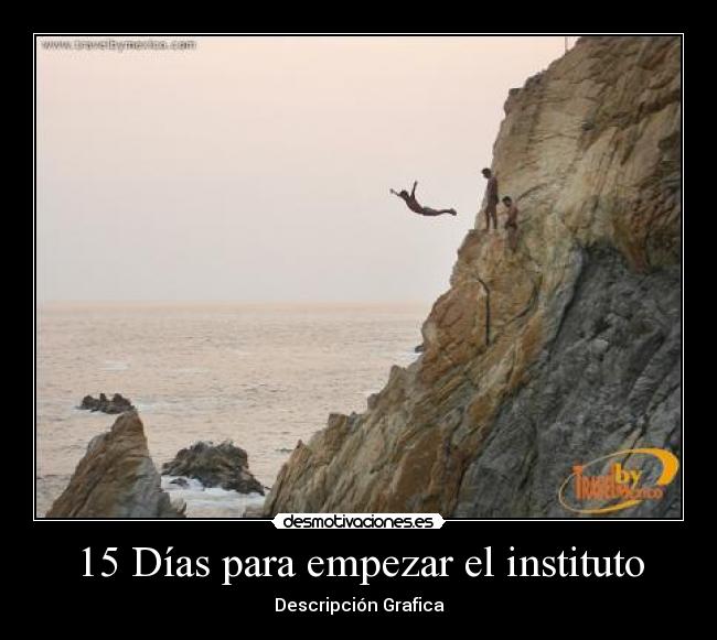 15 Días para empezar el instituto -