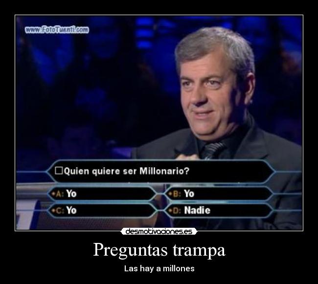 Preguntas trampa - Las hay a millones