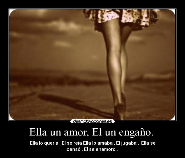 carteles amor nunca jueges con algo desmotivaciones