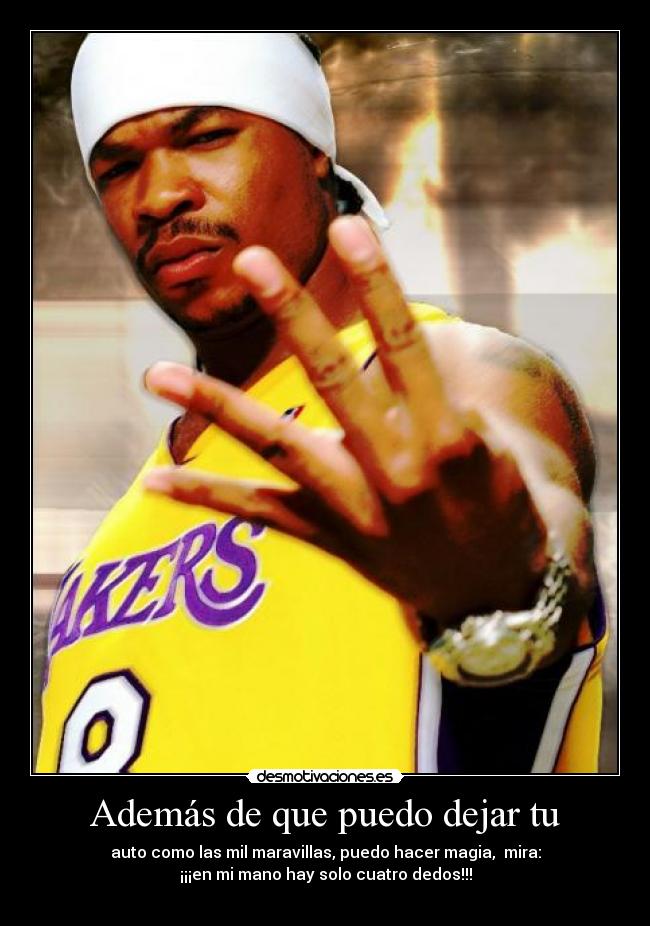 Además de que puedo dejar tu - auto como las mil maravillas, puedo hacer magia, mira:
¡¡¡en mi mano hay solo cuatro dedos!!!