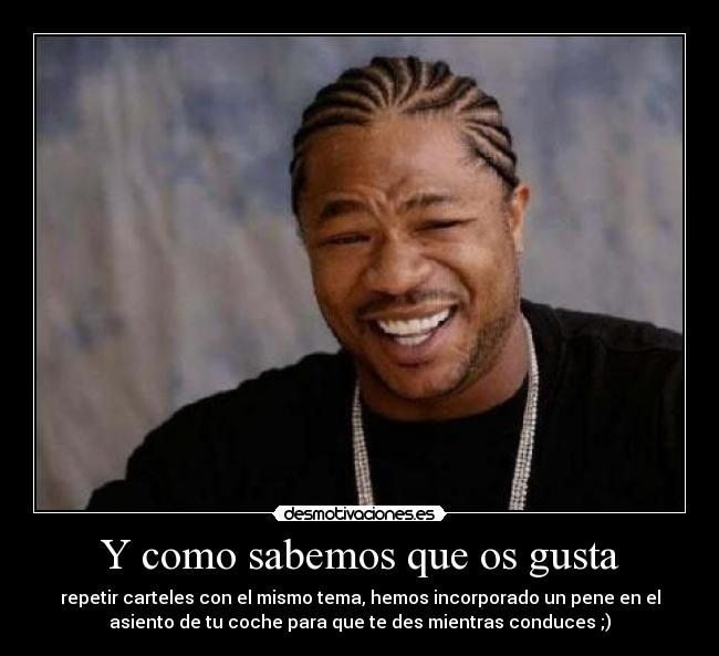 Y como sabemos que os gusta -