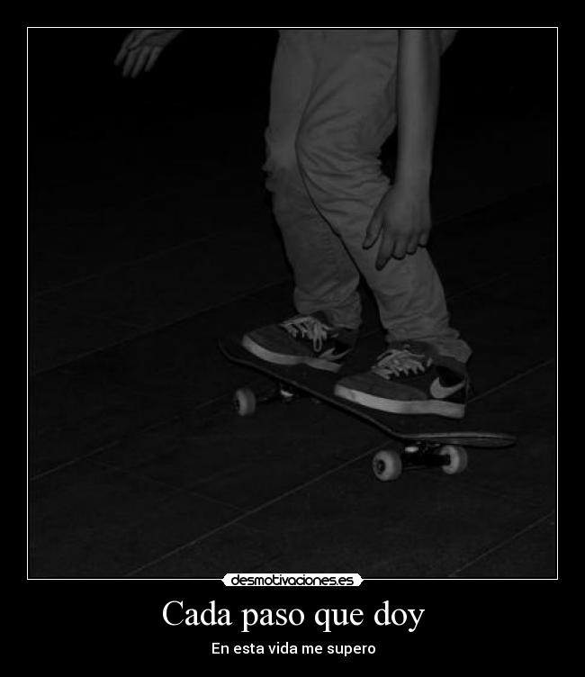 Cada paso que doy - En esta vida me supero