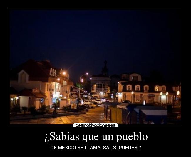 ¿Sabias que un pueblo - 