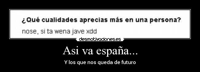 Asi va españa... - 