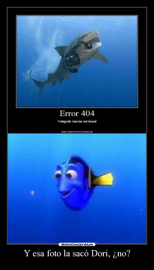 Y esa foto la sacó Dori, ¿no? -