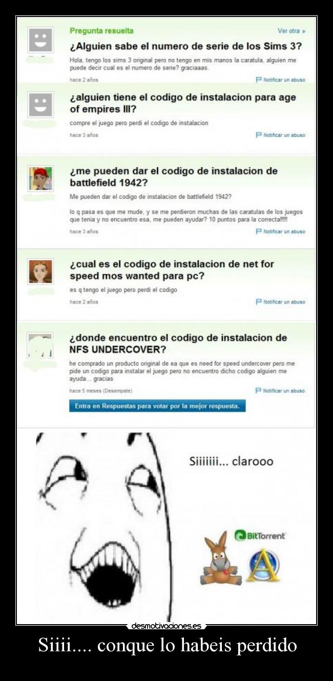 Siiii.... conque lo habeis perdido - 