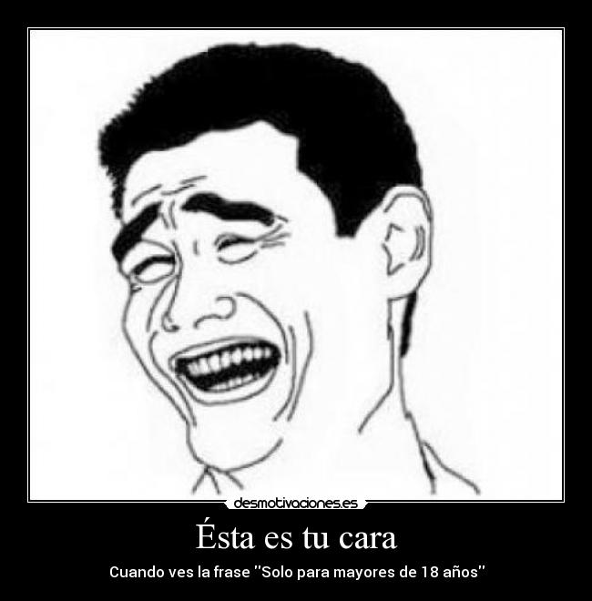 Ésta es tu cara -