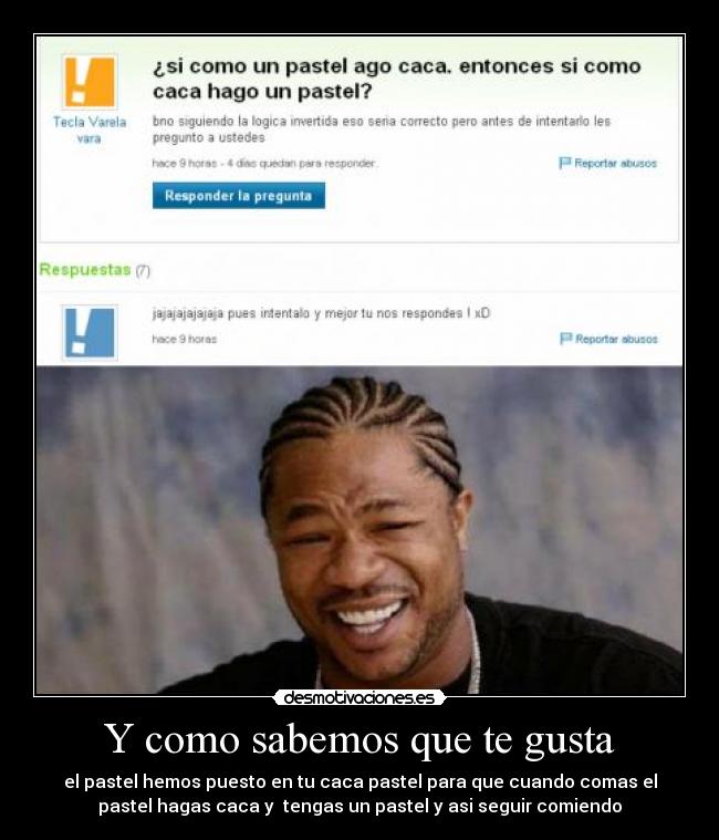 Y como sabemos que te gusta - 