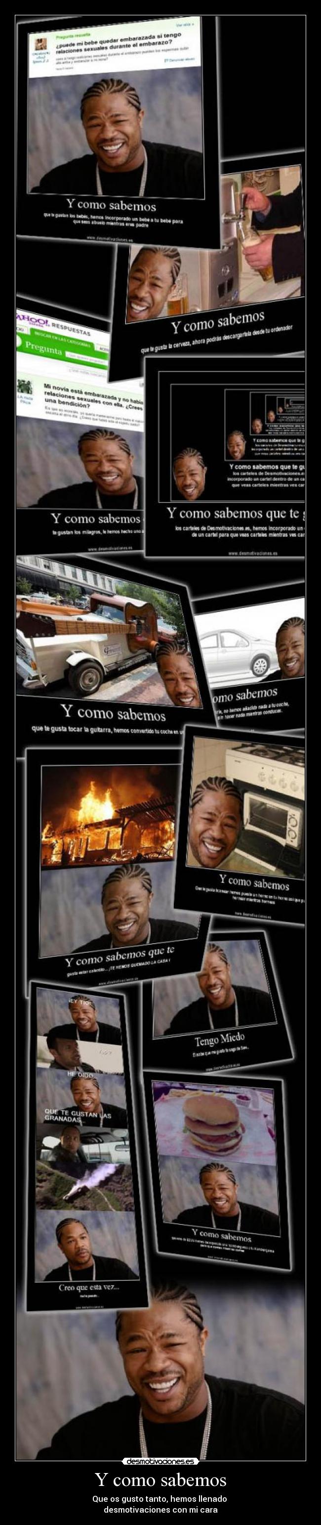 carteles xzibit cartel principal como sabemos desmotivaciones pajaro_loco desmotivaciones