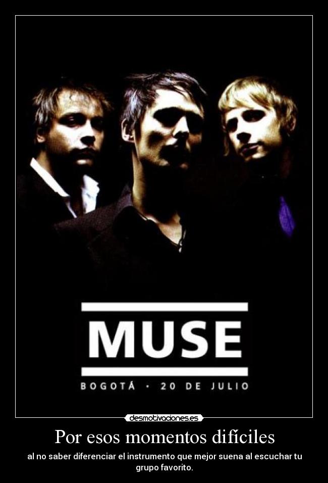 carteles muse grupo favorito indecision sus instrumentos perfectamente coordinados xalzx desmotivaciones