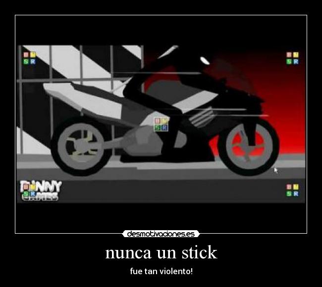 carteles stick violento sift renegade desmotivaciones