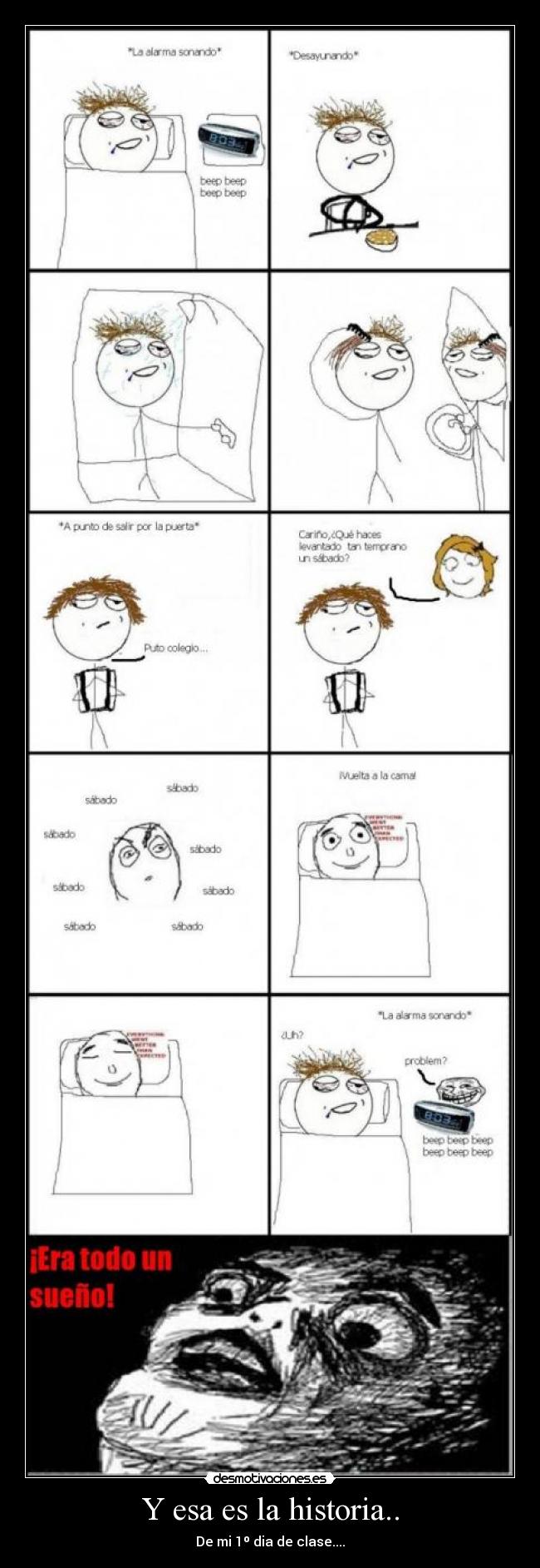 Y esa es la historia.. -