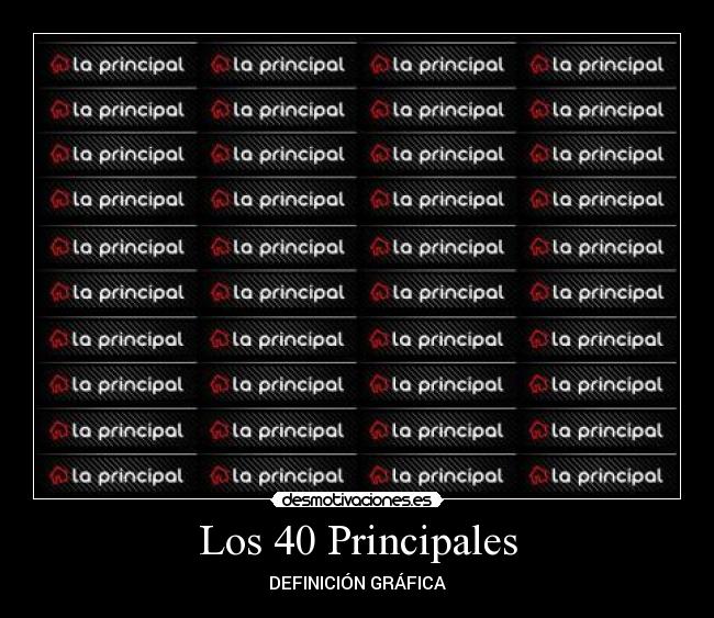 Los 40 Principales - DEFINICIÓN GRÁFICA