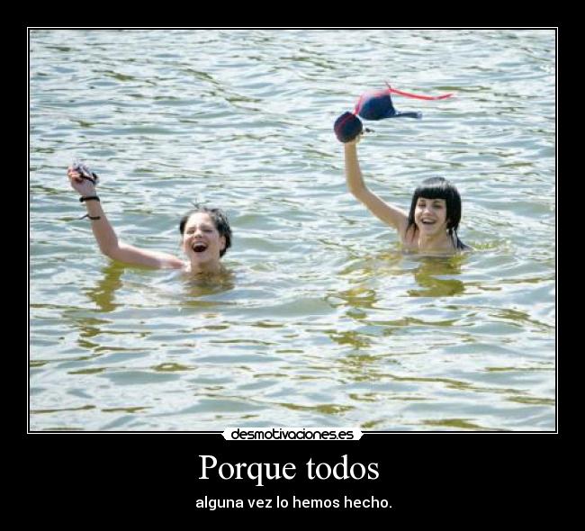 Porque todos  - 