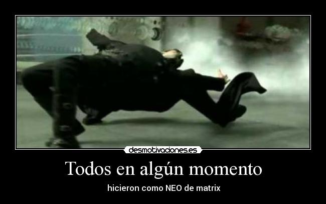 Todos en algún momento -