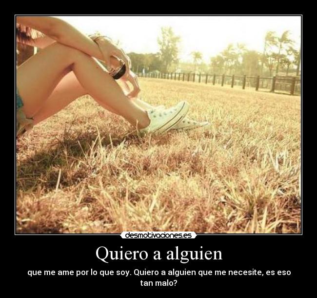 Quiero a alguien -
