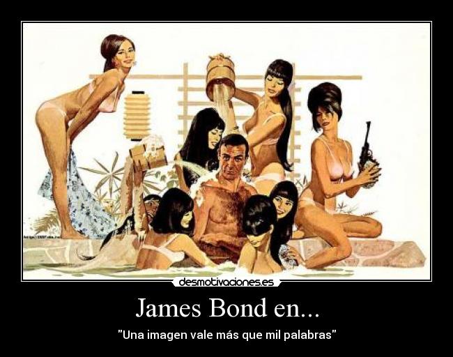 James Bond en... - Una imagen vale más que mil palabras