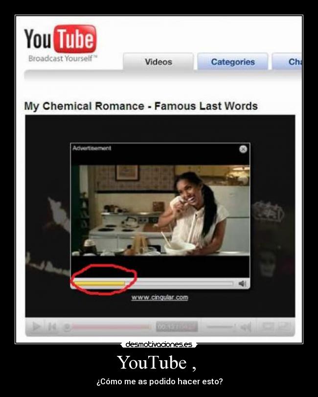 YouTube ,  - ¿Cómo me as podido hacer esto?