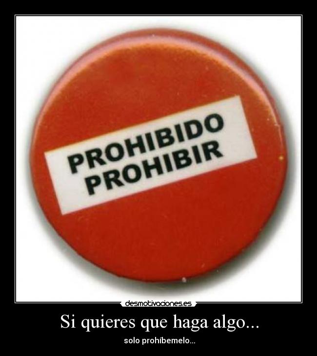 Si quieres que haga algo... -