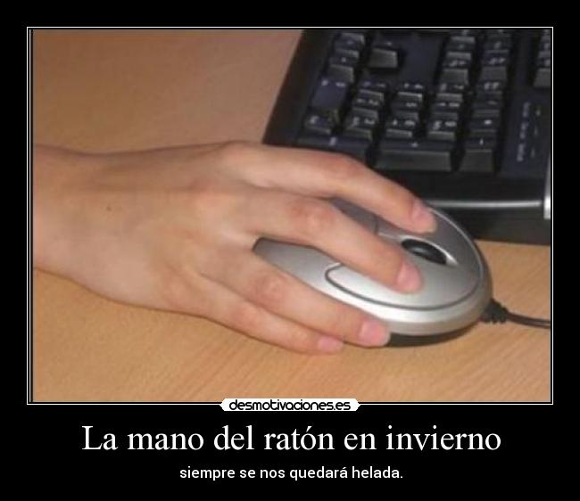 La mano del ratón en invierno - 