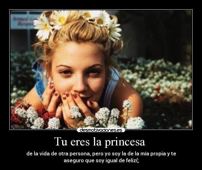 Tu eres la princesa  - 