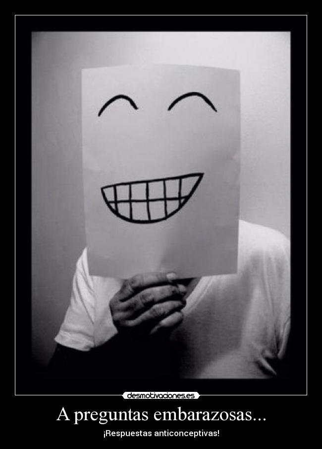 carteles preguntas embarazosas respuestas anticonceptivas godisontv desmotivaciones