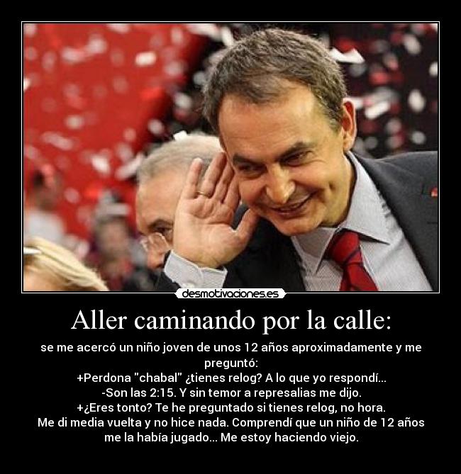 Aller caminando por la calle: - 