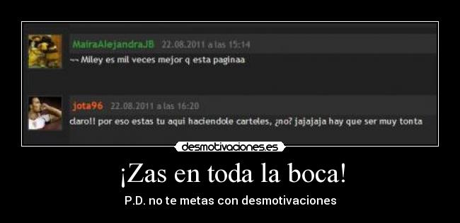 ¡Zas en toda la boca! - 