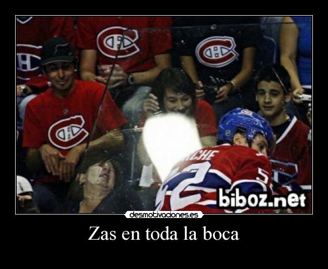 Zas en toda la boca -