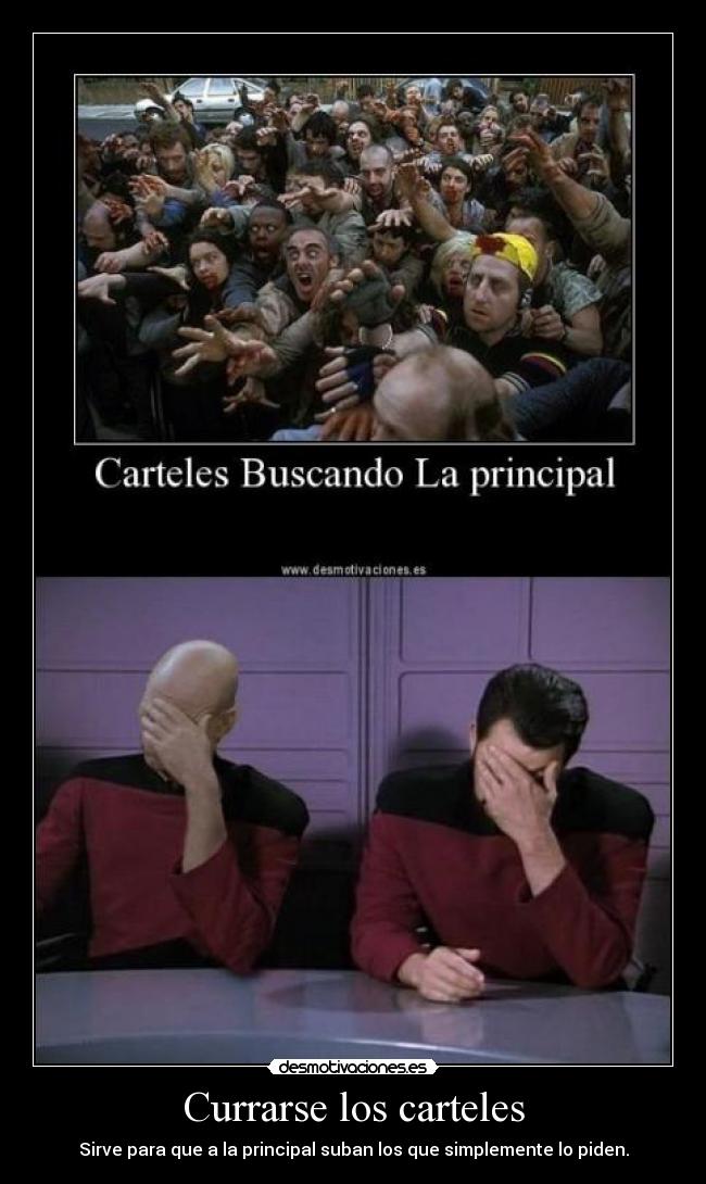 Currarse los carteles - Sirve para que a la principal suban los que simplemente lo piden.