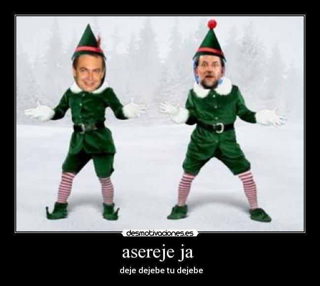 asereje ja - deje dejebe tu dejebe