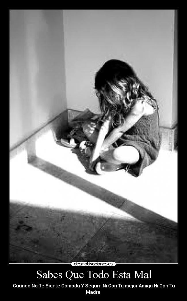 Sabes Que Todo Esta Mal - 