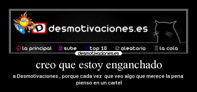 carteles enganchado desmotivaciones