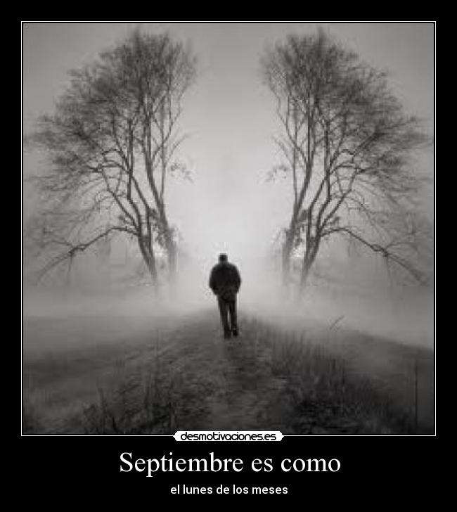 Septiembre es como - 