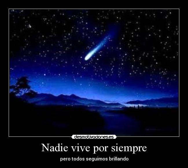 Nadie vive por siempre -