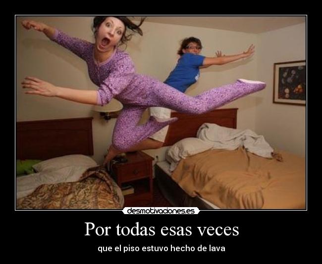 Por todas esas veces -