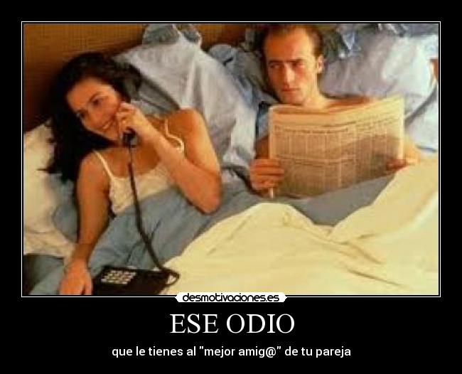 carteles odio encabronan esos amiguitos desmotivaciones