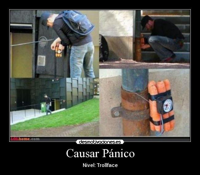 Causar Pánico - Nivel: Trollface