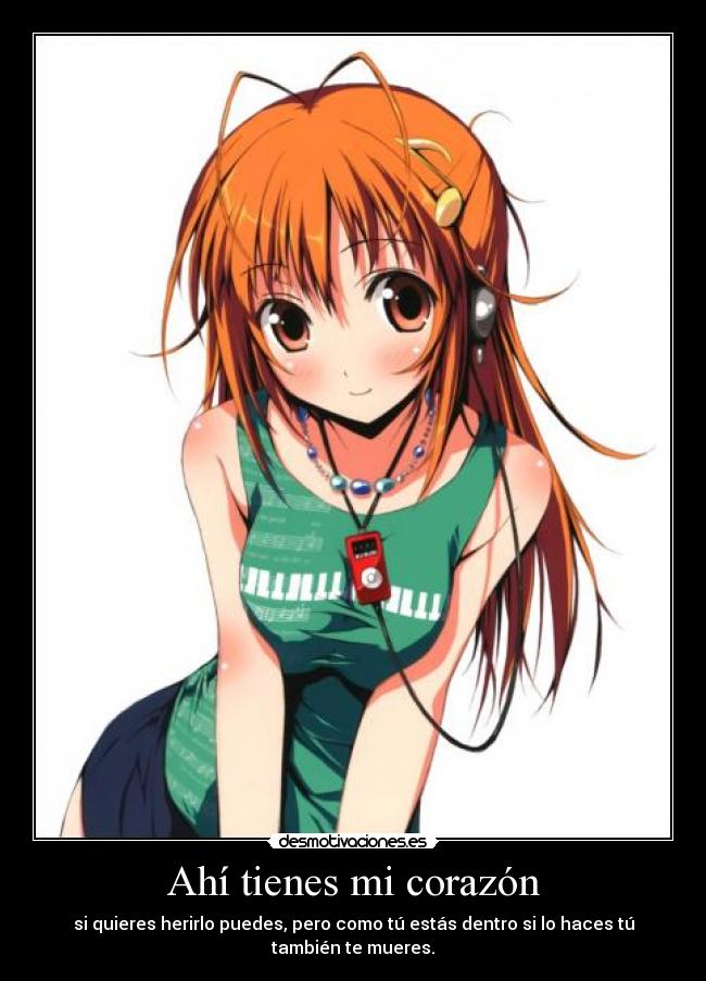 Ahí tienes mi corazón -