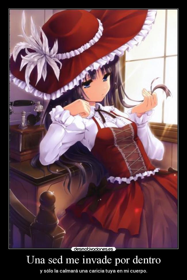 Una sed me invade por dentro -