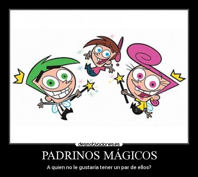 PADRINOS MÁGICOS -