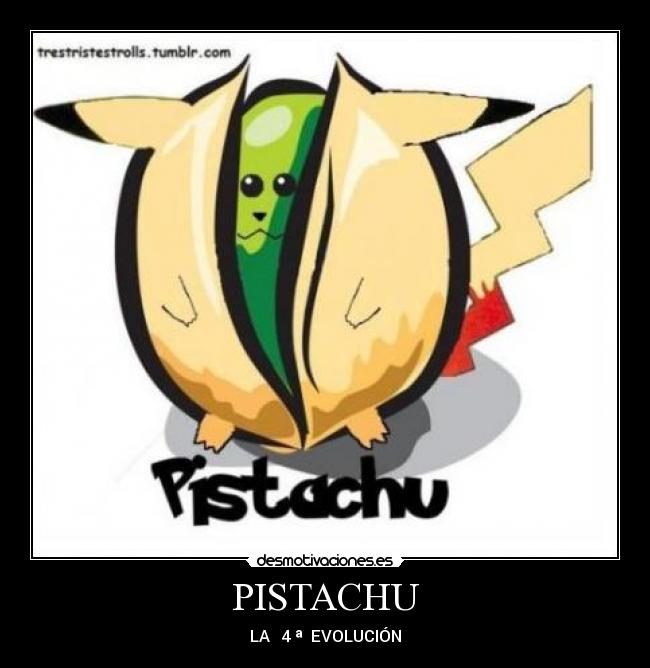 PISTACHU -