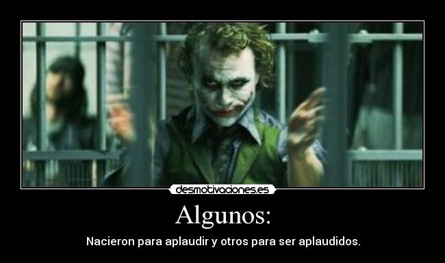 carteles guason nacho_17 aplausos nacer desmotivaciones