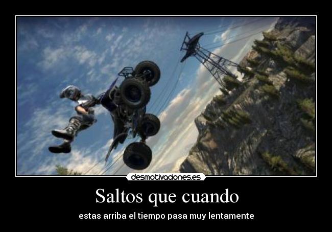 Saltos que cuando -
