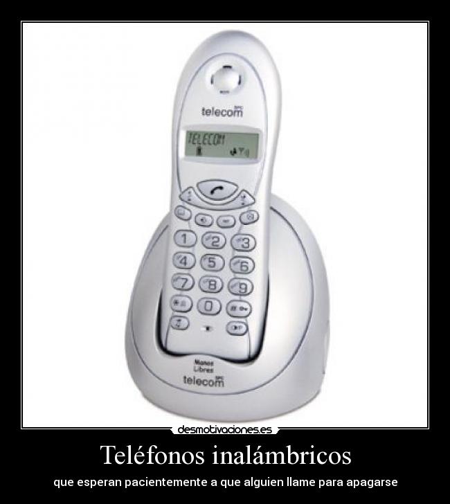 carteles telefonos inalambricos que esperan pacientemente que alguien llame para apagarse togueri toguel desmotivaciones