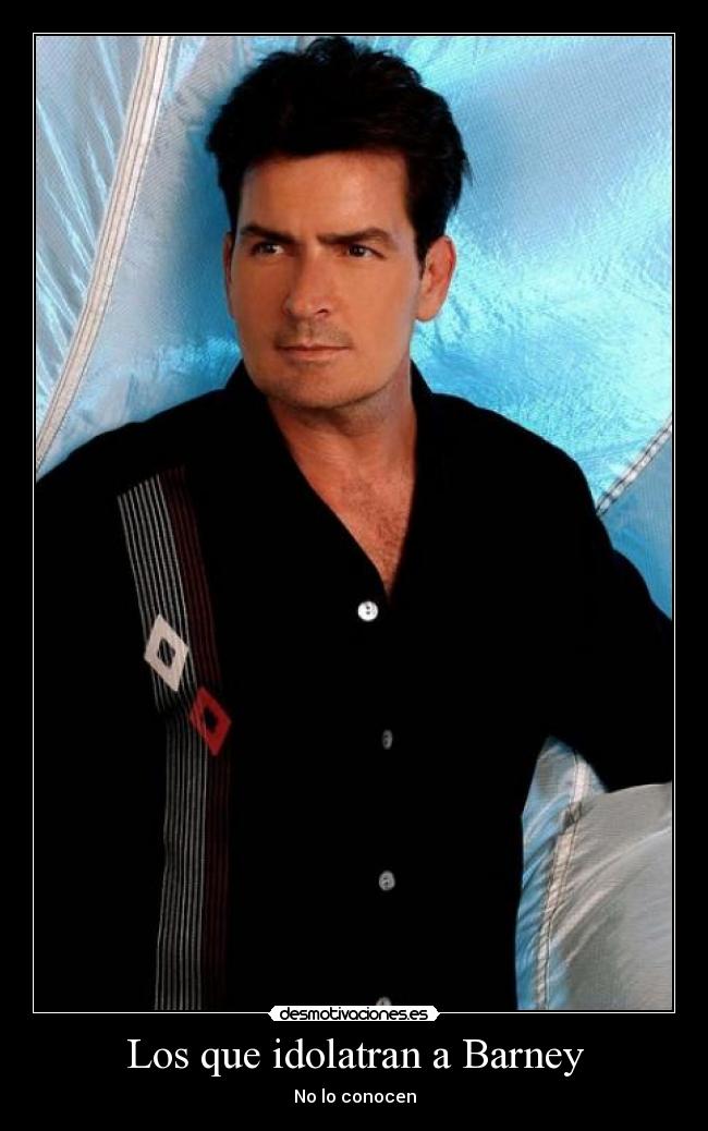 Los que idolatran a Barney -